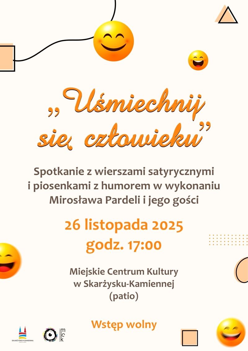 26.11 Uśmiechnij się człowieku. Spotkanie z wierszami i piosenkami Mirosława Pardeli