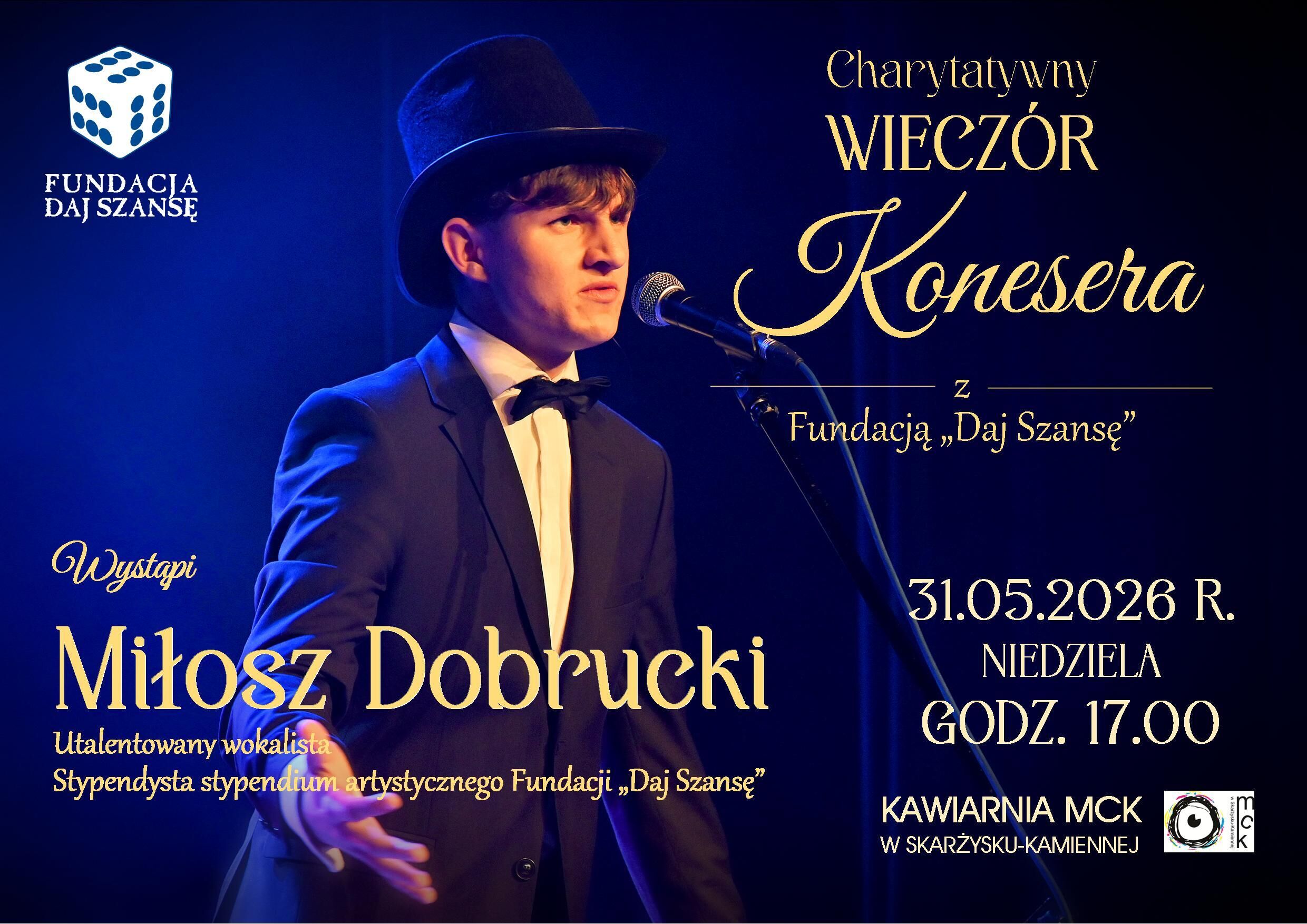 Młody talent i wielki głos. Charytatywny Wieczór Konesera Fundacji „Daj Szansę” z Miłoszem Dobruckim